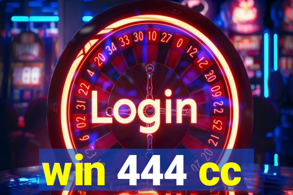 win 444 cc